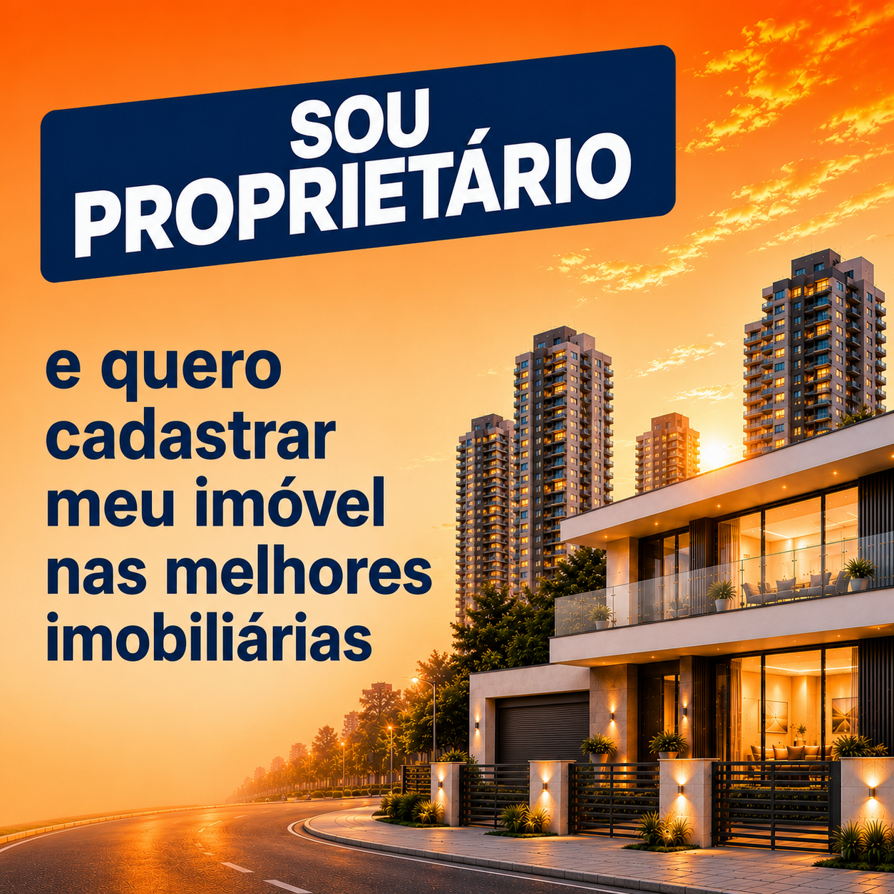 Sou proprietário e quero cadastrar meu imóvel nas melhores imobiliárias